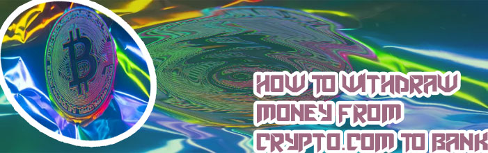 Withdraw money from cryptocom to bank